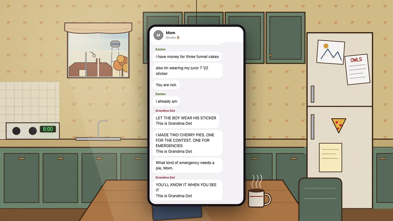A phone fills the middle of a warm yellow kitchen with green cabinets, a window looking out on a water tower marked HARROW and a stove clock reading 8:00; on the screen is a family chat called Novaks, where Easton writes in lowercase that he has money for three funnel cakes and is wearing his juror 7 1/2 sticker, Mom answers “You are not,” and Grandma Dot replies in capital letters about two cherry pies, one for the contest and one for emergencies, signing each message “This is Grandma Dot”; a mug of coffee steams on the table